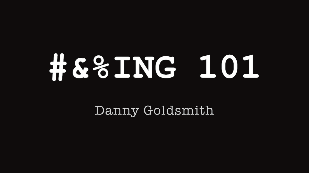 #&%ING 101