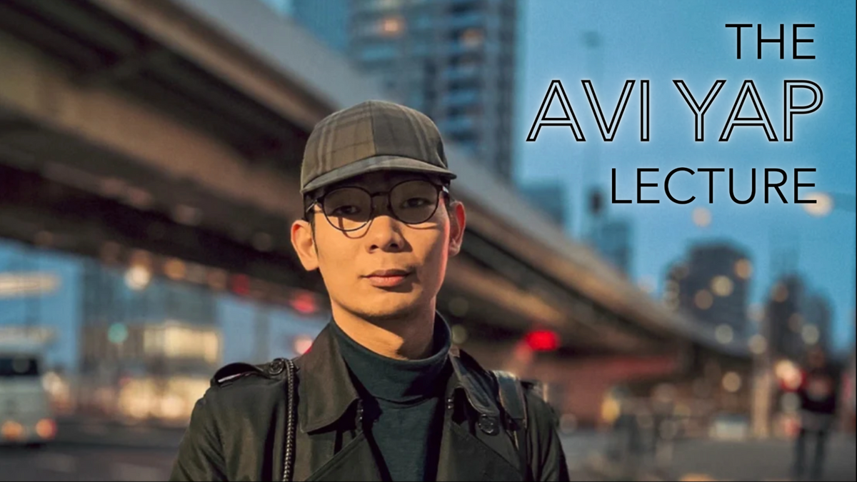 The Avi Yap Lecture